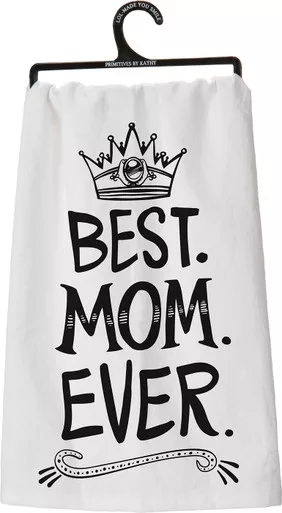 Best Mom Ever Dish Towel - Primitives by Kathy