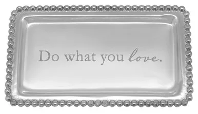 "Do What You Love" Statement Tray by Mariposa