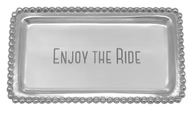 "Enjoy the Ride" Statement Tray by Mariposa