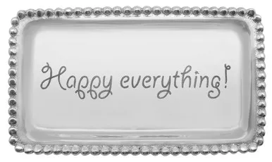"Happy Everything" Statement Tray by Mariposa