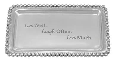 "Live Well. Laugh Often. Love Much." Statement Tray by Mariposa