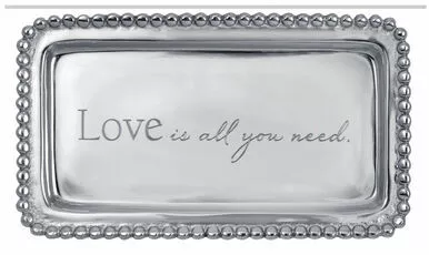 Love Is All You Need Statement Tray by Mariposa