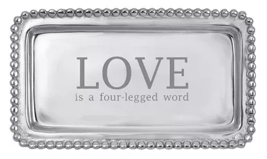 "LOVE is a four-legged word" Beaded Tray by Mariposa