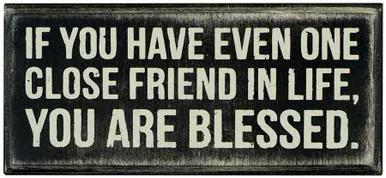 One Close Friend Box Sign - Primitives by Kathy