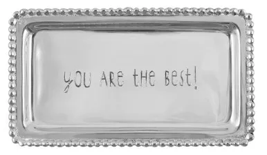 You Are The Best! Statement Tray by Mariposa