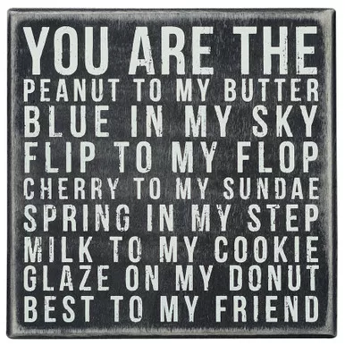 You Are Peanut Box Sign - Primitives by Kathy